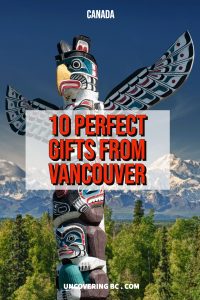 Vancouver Souvenirs: 10 Perfect Canadian Souvenirs and Gifts to Buy in ...